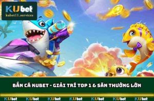 anh dai dien ban ca kubet