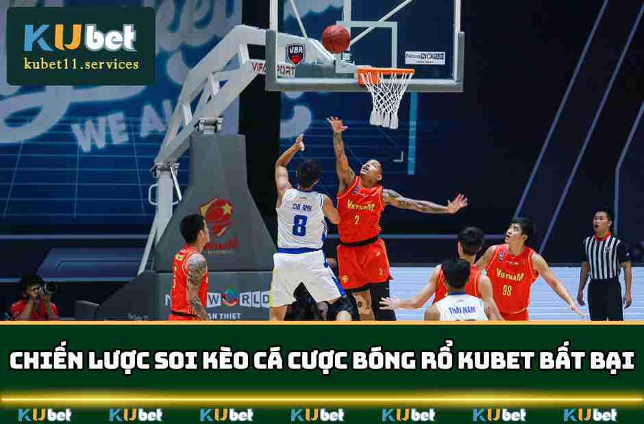 Cá Cược Bóng Rổ Kubet - Thiên Đường Giải Trí Đỉnh Cao 6 Bí thuật soi kèo bóng rổ bách chiến bách thắng