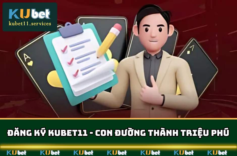 Đăng ký kubet11