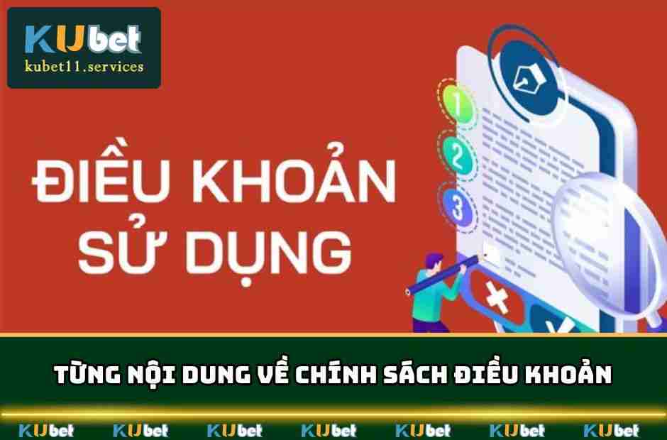 Điều Khoản Dịch Vụ Kubet11 - Quy Định Lưu Ý Nhất 5 dieu khoan dich vu tung noi dung ve chinh sach