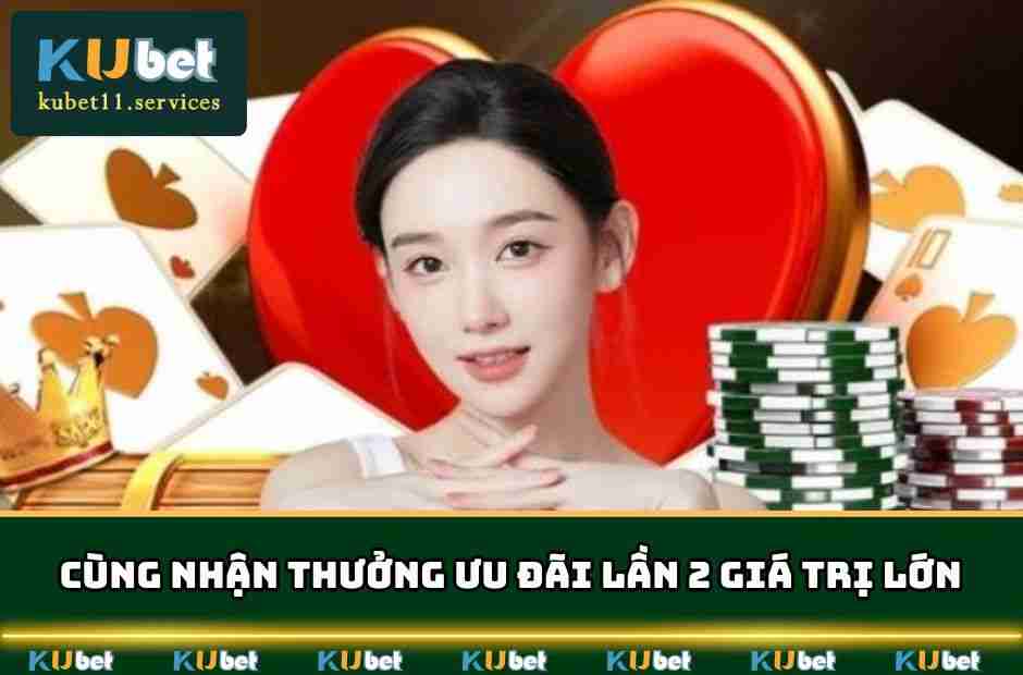 Khuyến Mãi Nạp Tiền Kubet Lần 1, 2 Và 3 Xanh Chín Nhất 4 khuyen mai nap tien kubet cung nhan thuong uu dai lan 2 co gia tri lon