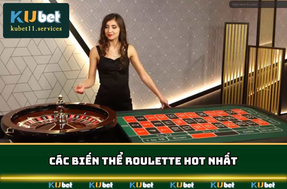 Roulette Kubet - Game Sòng Bài Online Ăn Khách Nhất 2025 4 roulette kubet cac bien the