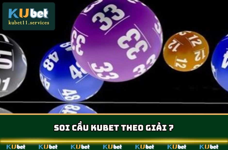 Soi Cầu Kubet - Phương Pháp Dự Đoán Lô Chuẩn Và Thắng Lớn 5 Phương pháp chốt số chuẩn xác theo kết quả giải 7