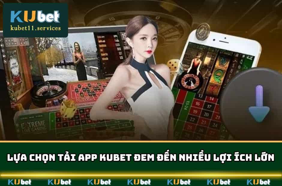 Tải App KUBET Cho iOS Android Chi Tiết - Update Phiên Bản 3 Lựa chọn tải app KUBET đem đến nhiều lợi ích lớn